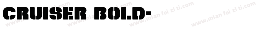 cruiser Bold字体转换
